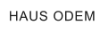 HAUS ODEM